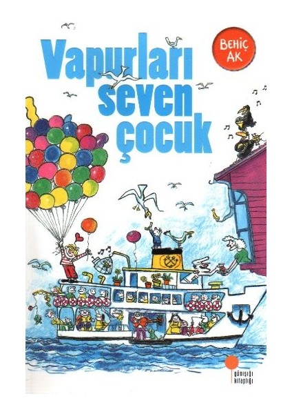 Vapurları Seven Çocuk