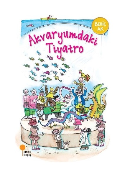 Akvaryumdaki Tiyatro