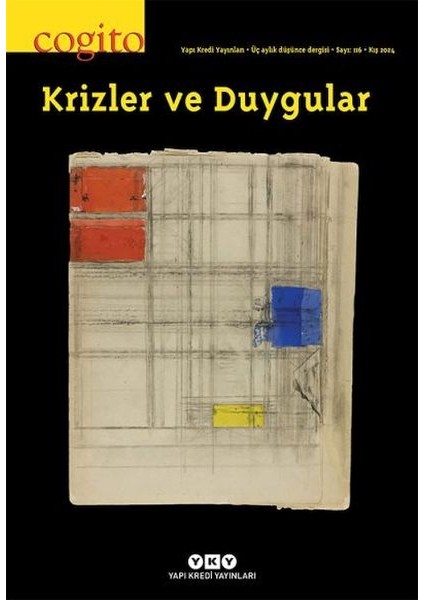 Cogito Dergisi Sayı: 116 - Krizler ve Duygular