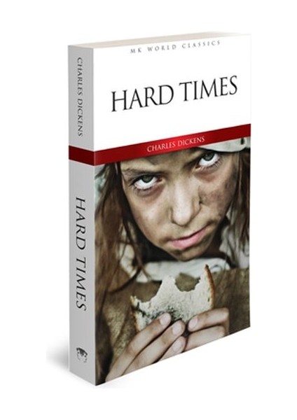 Hard Times - Ingilizce Klasik Roman