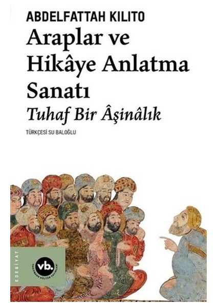 Araplar ve Hikaye Anlatma Sanatı