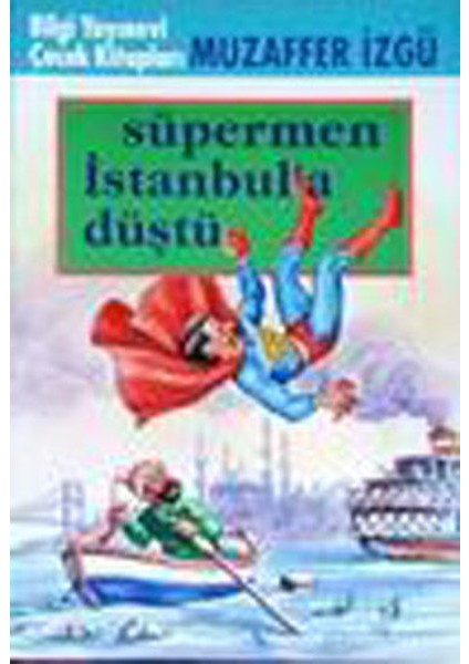Süpermen Istanbul’a Düştü