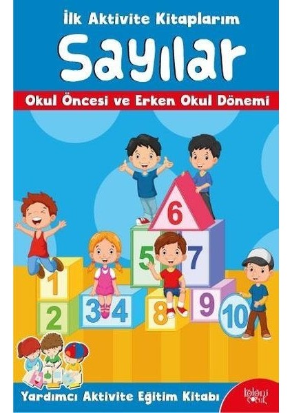 Ilk Aktivite Kitaplarım - Sayılar