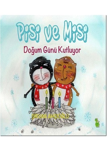 Pisi ve Misi Doğum Günü Kutluyor
