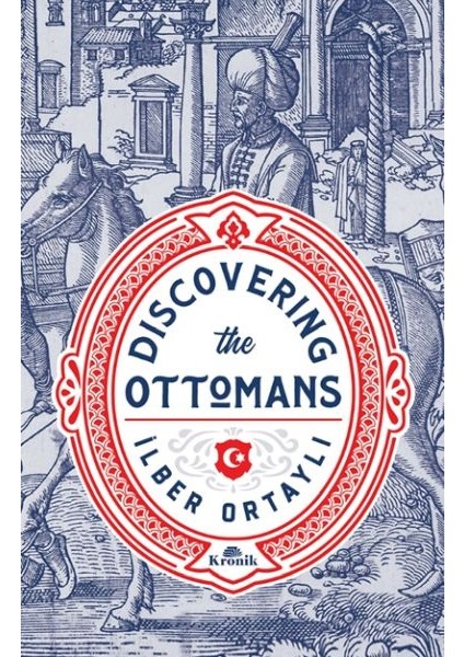 Discovering The Ottomans