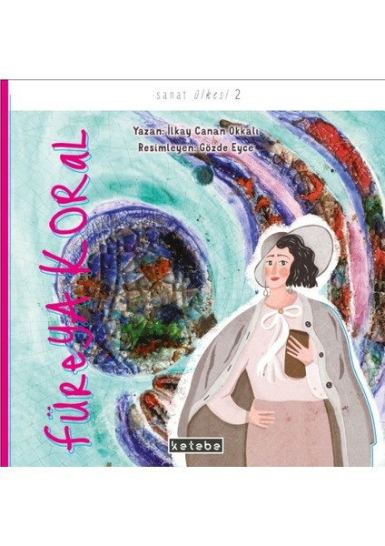 Füreya Koral - Sanat Ülkesi 2