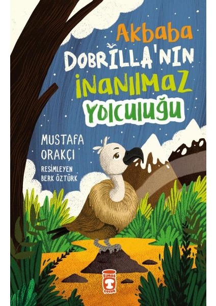 Akbaba Dobrilla'nın Inanılmaz Yolculuğu