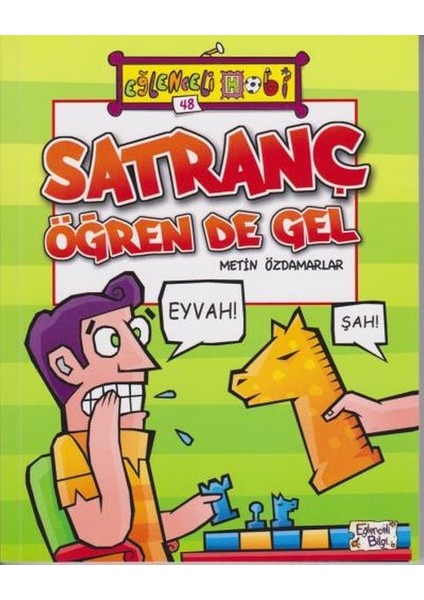 Eğlenceli Hobi 48 - Satranç Öğren De Gel