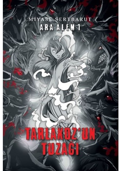 Ara Alem 1 - Tarlakozun Tuzağı