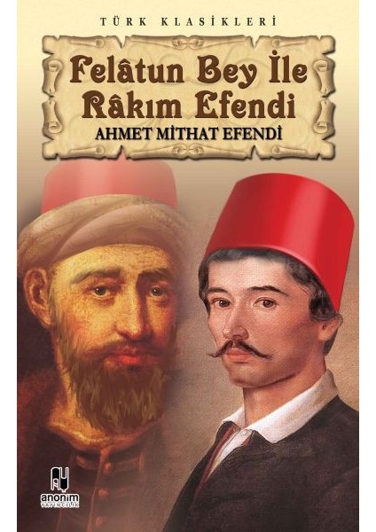Felatun Bey ile Rakım Efendi