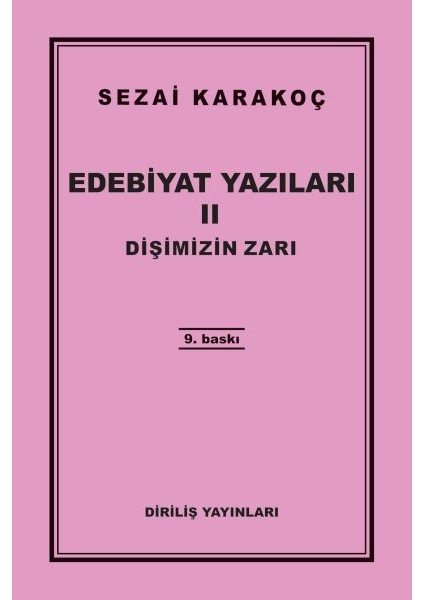 Edebiyat Yazıları 2 - Dişimizin Zarı