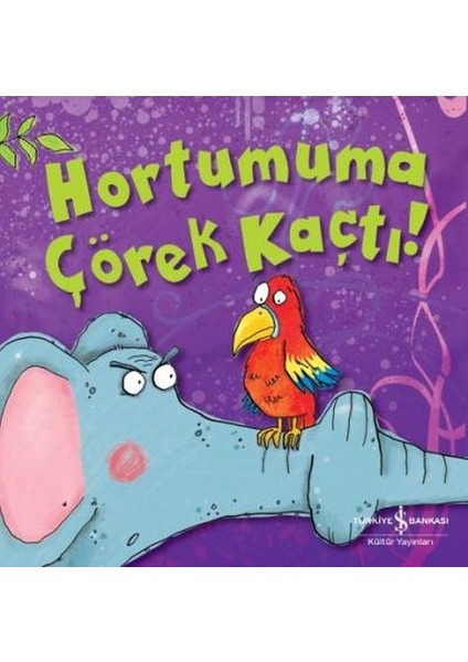 Hortumuma Çörek Kaçtı!