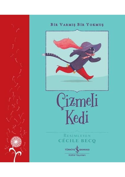 Çizmeli Kedi – Bir Varmış Bir Yokmuş