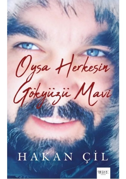 Oysa Herkesin Gökyüzü Mavi