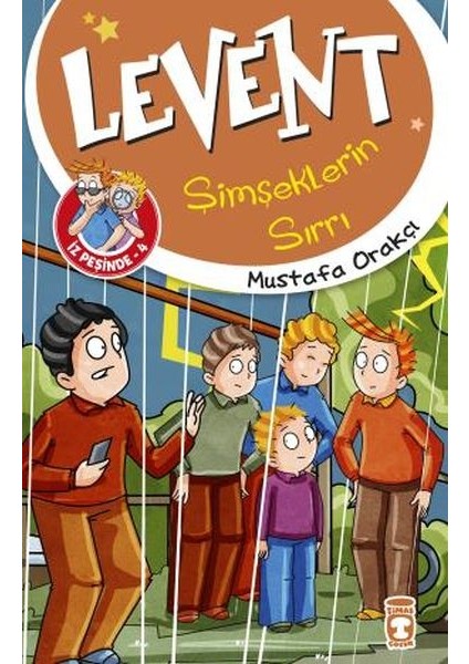 Levent Şimşeklerin Sırrı - Levent Iz Peşinde 4