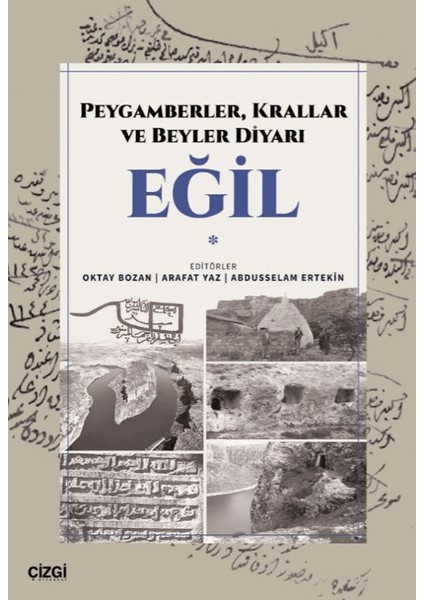 Peygamberler, Krallar ve Beyler Diyarı Eğil