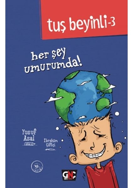 Tuş Beyinli 3 - Her Şey Umurumda! (Ciltli)