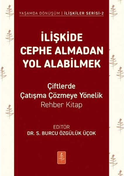 Ilişkide Cephe Almadan Yol Alabilmek