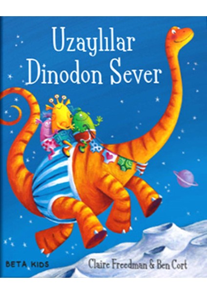 Uzaylılar Dinodon Sever