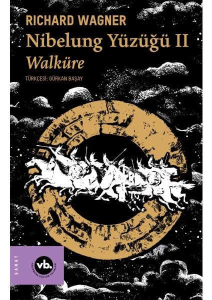 Nibelung Yüzüğü Iı Walküre