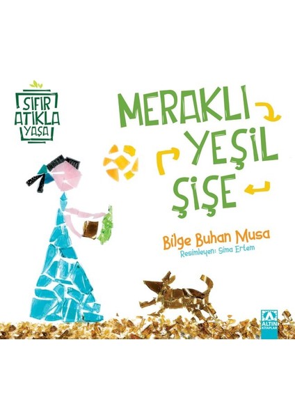 Meraklı Yeşil Şişe - Sıfır Atıkla Yaşa