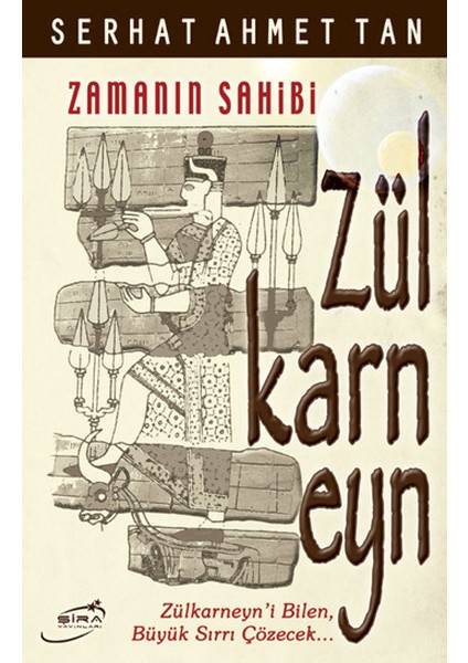 Zülkarneyn (Zamanın Sahibi)