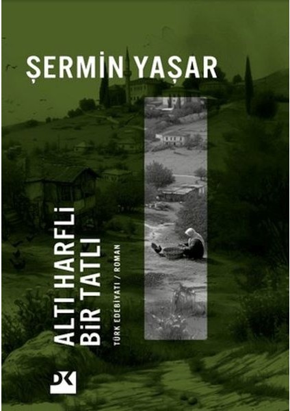 Altı Harfli Bir Tatlı