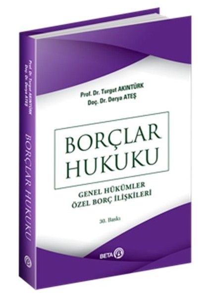 Borçlar Hukuku (Genel Hükümler - Özel Borç Ilişkileri)