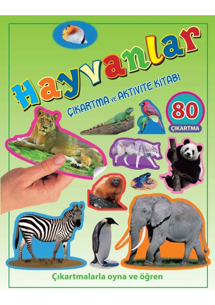 Hayvanlar - Çıkartma ve Aktivite Kitabı