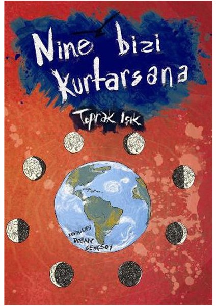 Nine Bizi Kurtarsana