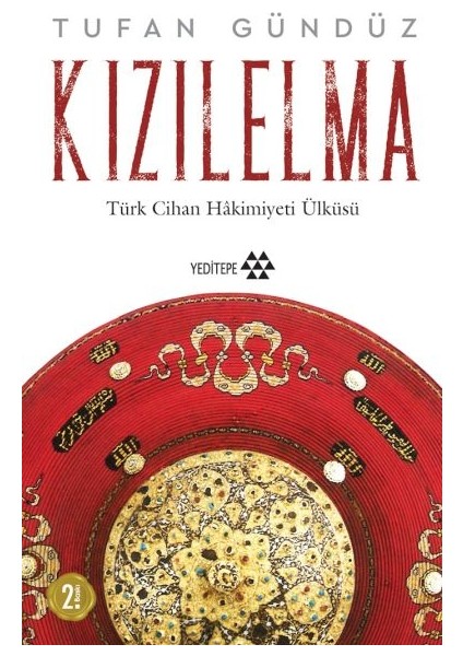 Kızılelma - Türk Cihan Hakimiyeti Ülküsü