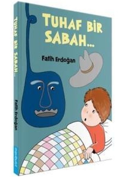 Tuhaf Bir Sabah (Ciltli)