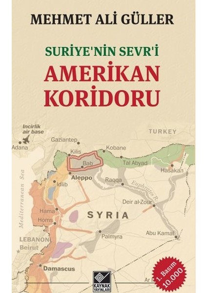 Suriyenin Sevri Amerikan Koridoru