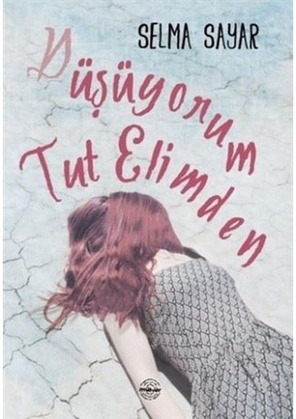 Düşüyorum Tut Elimden