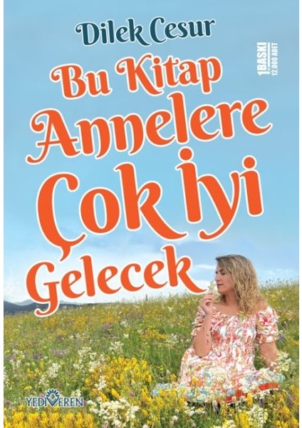 Bu Kitap Annelere Çok Iyi Gelecek