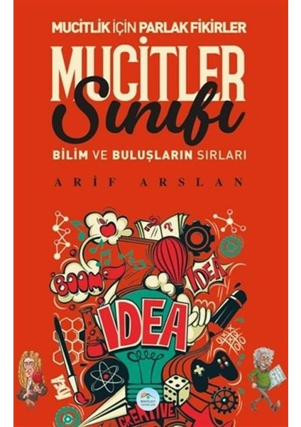 Mucitler Sınıfı - Bilim ve Buluşların Sırları
