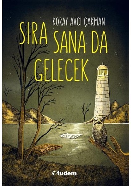 Sıra Sana Da Gelecek