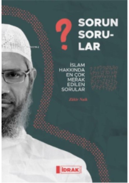 Sorun Sorular;islam Hakk Inda En Çok Merak Edilen Sorular