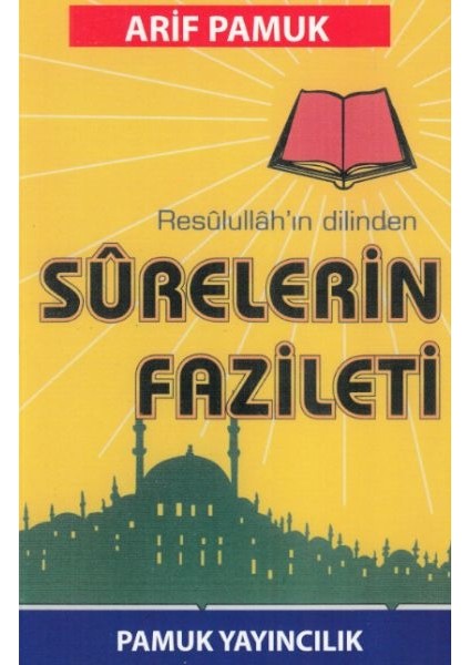 Resulullahın Dilinden Surelerin Fazileti (DUA-042)