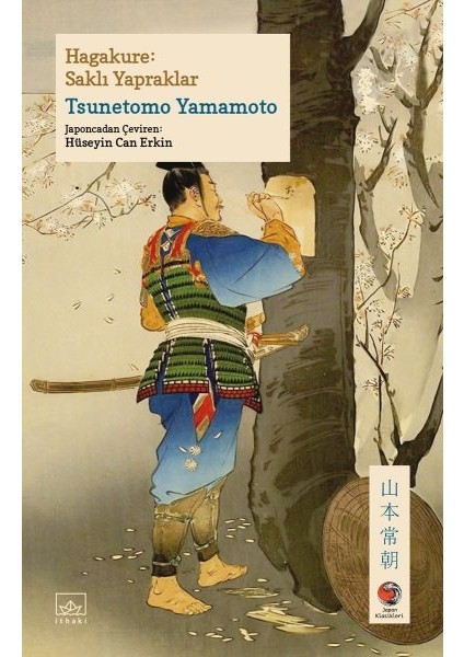 Hagakure: Saklı Yapraklar Japon Klasikleri