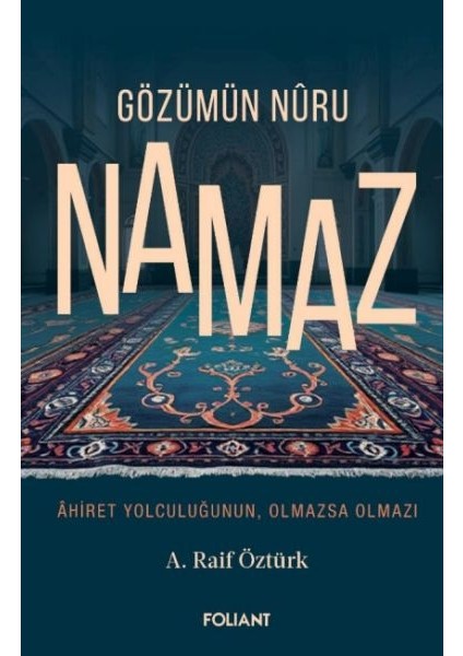 Gözümün Nûru Namaz