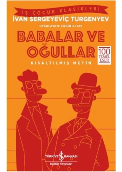 Babalar ve Oğullar-Kısaltılmış Metin