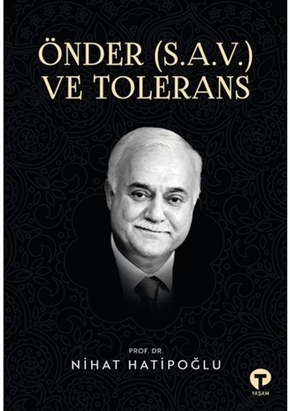 Önder (S.a.v.) ve Tolerans