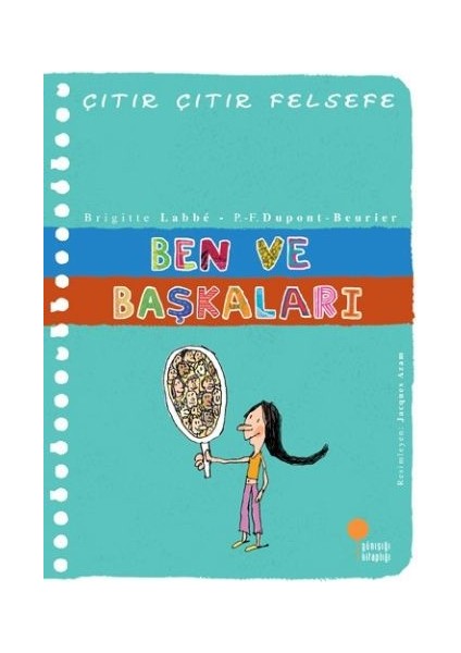 Çıtır Çıtır Felsefe 16 - Ben ve Başkaları
