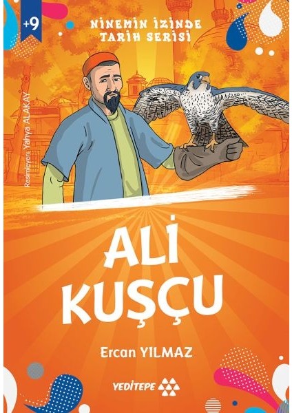Ninemin Izinde Tarih Serisi - Ali Kuşçu