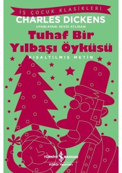 Tuhaf Bir Yılbaşı Öyküsü (Kısaltılmış Metin)