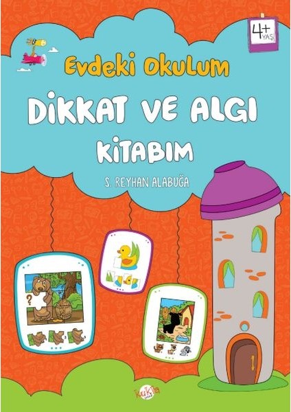 Evdeki Okulum Dikkat ve Algı Kitabım 4+Yaş