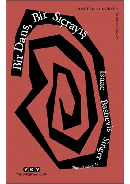 Bir Dans, Bir Sıçrayış - Toplu Öyküler 2 - Modern Klasikler