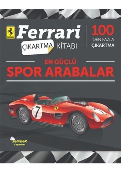 En Güçlü Spor Arabalar - Ferrari Çıkartma Kitabı