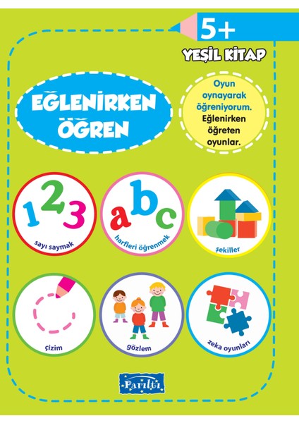 Eğlenirken Öğren Yeşil Kitap 5+